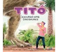 Titó. Excursió Amb Dinosaures