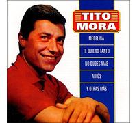 Tito Mora - Nuestra Melodía