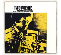 Tito Puente - Tito Puente & His Concert Orchestra