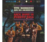 Tito Rodriguez - Back Home in Puerto Rico