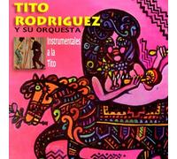 Tito Rodriguez - Instrumentales a La Tito
