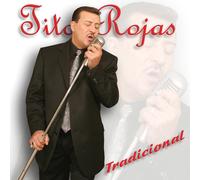 Tito Rojas - Tradicional