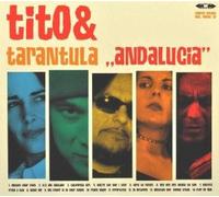 Tito & Tarantula - Andalucia