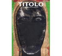 Titolo. Rivista scientifica e culturale d'arte contemporanea (2025) (Vol. 31) (Le riviste)