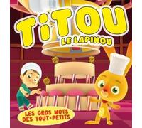 Titou le Lapinou - Les Gros Mots des Tout-Petits [Import]