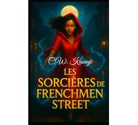 Titre : Les Sorcières de Frenchmen Street: Chroniques magiques de La Nouvelle-Orléans