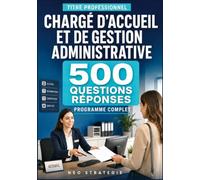 Titre professionnel charge d accueil et: 500 questions reponses fiches