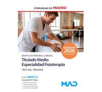 Titulado Medio Especialidad de Fisioterapia (Grupo II) de la Comunidad de Madrid. Test del temario