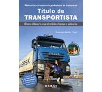Título De Transportista. Manual De Competencia Profesional De Tra Nspo