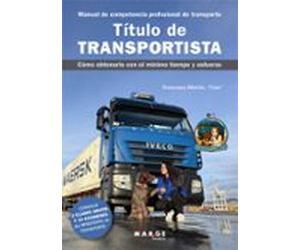 Título De Transportista. Manual De Competencia Profesional De Tra Nspo