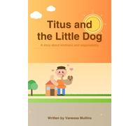Titus and the Little Dog