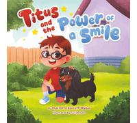 Titus and the Power of a Smile