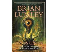 Titus Crow, Volume 2: The Clock of Dreams; Spawn of the Winds: 02