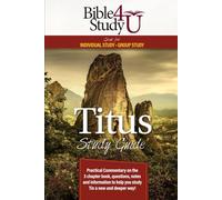 Titus Study Guide: A Bible Study 4 U Teaching Series