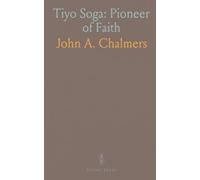 Tiyo Soga: Pioneer of Faith: The life of the first ordained Kafir preacher and his impact on mission and education