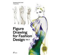 Tiziana Paci Elisabe Figure Drawing for Fashion (Tapa blanda) (Importación USA)