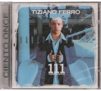 Tiziano Ferro - 111 Ciento Once