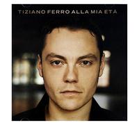 tiziano ferro - alla mia eta (open disc) (int.version)