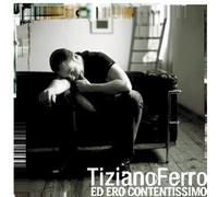 Tiziano Ferro - Ed Ero Contentissimo