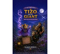 Tizo and the Giant Book 4: The Curse of the Witch Mouse