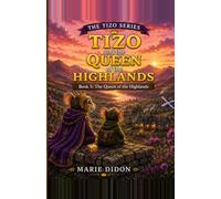 Tizo and the Giant Book5: The Queen of the Highlands