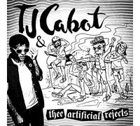 Tj Cabot & Thee Artificial Rejects [Vinilo]