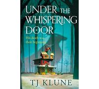 TJ Klune Under the Whispering Door (Tapa blanda)
