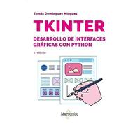 Tkinter. Desarrollo de interfaces gráficas con Python 2.º edición