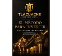 Tlacuache Inversionista: Método para invertir sin ser presa del mercado