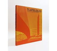 Tlatelolco. Un concepto de ciudad