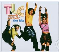 Tlc - Now & Forever: the Hits by Tlc [Music CD]