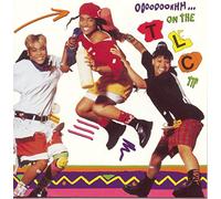 TLC - Ooooooohhh.. . on the Tlc Tip