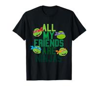 TMNT Todos mis Amigos Son Ninjas Camiseta