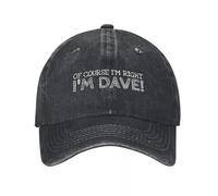 TMQZHQAVH por Supuesto Que Tengo razón. Soy Dave Divertido, Nombre Personalizado, Gorra de béisbol, Gorra de Marca de Lujo, Gorra de diseñador, Gorra de Talla Grande, Hombres Femeninos.