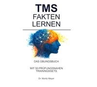 TMS - FAKTEN LERNEN: Das Übungsbuch mit 50 prüfungsnahen Trainingssets