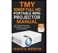 Tmy 1080p Full HD Portable Mini Projector Manual: User-friendly instructions for installation, optimization, and maintenance