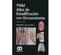 tnm atlas de estadificacion con oncoanatomia (2ª ed.)