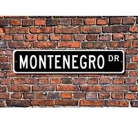 TNND Señal de Dormitorio Montenegro de Regalo Montenegro Native Vacation Momento Puerta de Metal para Uso en Interiores al Aire Libre, Patio, Valla Calle, Cartel de 4 x 16 Pulgadas