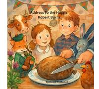 To a Haggis by Robert Burns. Children's version (Robert Burns for children)