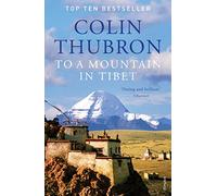 To a Mountain in Tibet [Idioma Inglés]