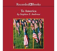 To America: Reflexiones personales de un historiador