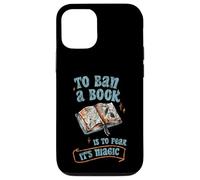 To Ban A Book Is To Fear It's Magic Biblioteca de lectores Carcasa para iPhone 12/12 Pro