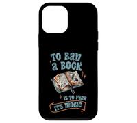 To Ban A Book Is To Fear It's Magic Biblioteca de lectores Carcasa para iPhone 12 mini