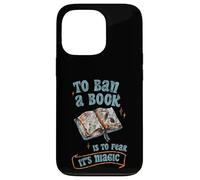 To Ban A Book Is To Fear It's Magic Biblioteca de lectores Carcasa para iPhone 13 Pro