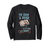 To Ban A Book Is To Fear It's Magic Biblioteca de lectores Manga Larga