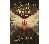 To Bargain with Mortals (The Reckoning Storm)