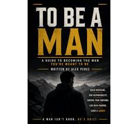 To Be A Man