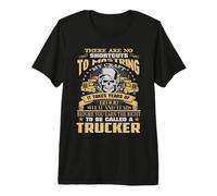 To Be Called A Trucker Funny Truck Driver Trucker Dad Camiseta Premium