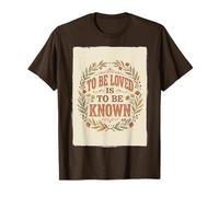 To Be Loved Is To Be Known Retro Vintage Love Cita 3 Camiseta