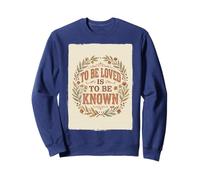 To Be Loved Is To Be Known Retro Vintage Love Cita 3 Sudadera
